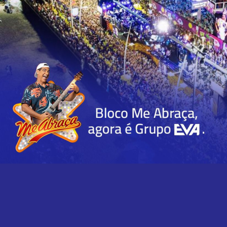 bloco-me-abraca-e-grupo-eva-anunciam-parceria